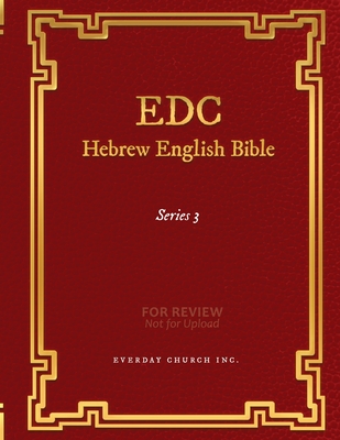 EDC Hebrew English Bible Series 3 - Inc, Everyday Church
