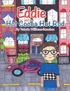 Eddie and the Hot Cocoa Hot Rod