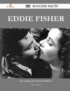 Eddie Fisher 168 Success Facts - Everything You Need to Know about Eddie Fisher