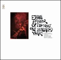 Eddie Fisher & the Next One Hundred Years - Eddie Fisher