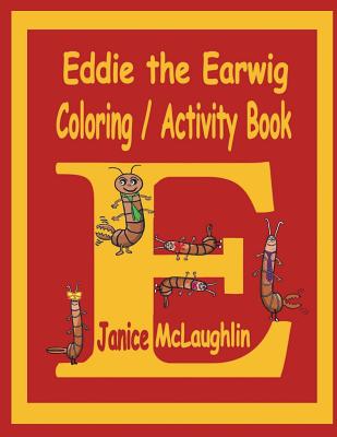 Eddie the Earwig Coloring/Activity Book - McLaughlin, Janice