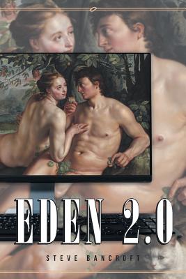 Eden 2.0 - Bancroft, Steve