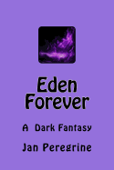 Eden Forever: A Dark Fantasy