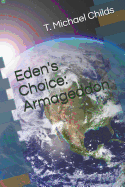 Eden's Choice: Armageddon