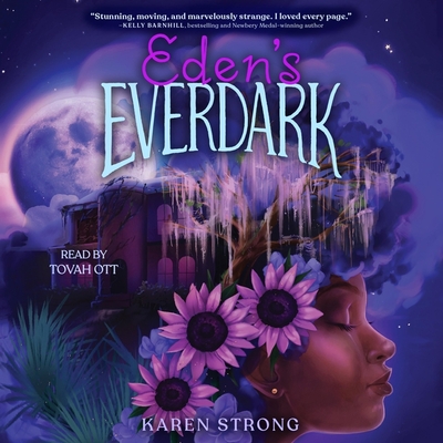 Eden's Everdark - Strong, Karen, and Ott, Tovah (Read by)