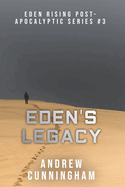 Eden's Legacy