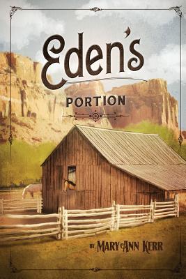 Eden's Portion - Kerr, Mary Ann
