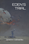 Eden's Trial