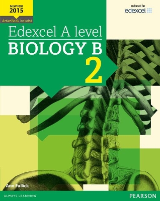 Edexcel A level Biology B Student Book 2 + ActiveBook - Fullick, Ann