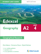 Edexcel A2 Geography Student Unit Guide New Edition: Unit 4 Contemporary Geographical Issues