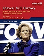 Edexcel GCE History AS Unit 2 E1 British Political History 1945-90 Consensus & Conflict