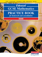 Edexcel GCSE Maths Higher Practice Book (2nd Edition) - Pledger, Keith, and Cole, Gareth, and Kent, David