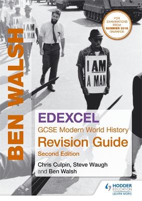 Edexcel GCSE Modern World History Revision Guide 2nd edition - Walsh, Ben, and Waugh, Steve