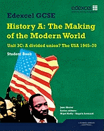 Edexcel GCSE Modern World History Unit 3C a Divided Union? The USA 1945-70 Student Book