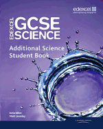 Edexcel GCSE Science: Additional Science Student Book
