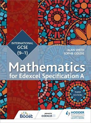 Edexcel International GCSE (9-1) Mathematics Student Book Third Edition - Smith, Alan, and Goldie, Sophie