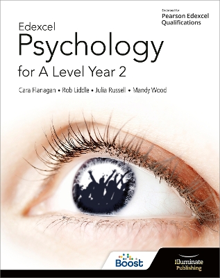 Edexcel Psychology for A Level Year 2: Student Book - Flanagan, Cara, and Jarvis, Matt, and Liddle, Rob