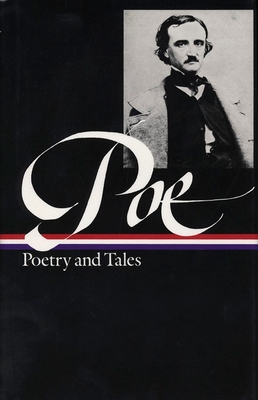 Edgar Allan Poe: Poetry & Tales (LOA #19) - Poe, Edgar Allan, and Quinn, Patrick F. (Editor)