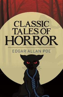 Edgar Allan Poe's Classic Tales of Horror - Allan Poe, Edgar