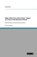 Edgar Allan Poe's Short Story Ligeia as a Text of the Romantic Period