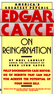 Edgar Cayce on Reincarnation