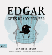 Edgar Gets Ready for Bed: A Babylit(r) Book: Inspired by Edgar Allan Poe's "The Raven"
