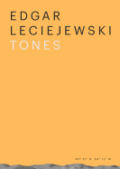 Edgar Leciejewski: Tones