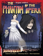 EDGE: Graphic Chillers: Phantom Of The Opera