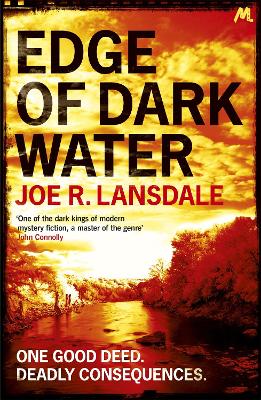 Edge of Dark Water - Lansdale, Joe R.