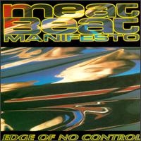 Edge of No Control - Meat Beat Manifesto