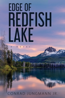 Edge of Redfish Lake: Large Glossy Paperback - Jungmann, Conrad