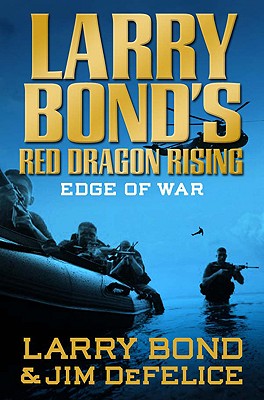 Edge of War - Bond, Larry, and DeFelice, Jim