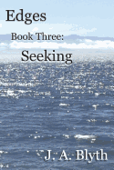 Edges, Book Three: Seeking