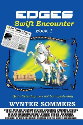 EDGES Swift Encounter: Book 1 - Sommers, Wynter