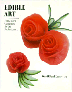 Edible Art - Larousse, David Paul