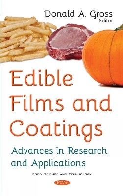 Edible Films and Coatings: Advances in Research and Applications - Gross, Donald A (Editor)