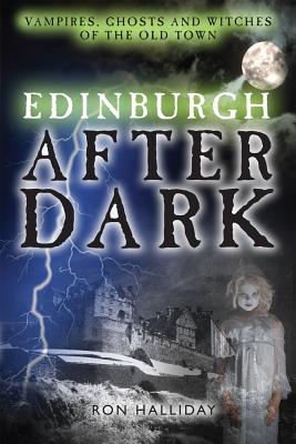 Edinburgh After Dark - Halliday, Ron