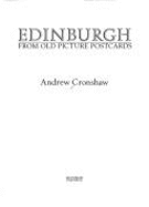 Edinburgh: Old Picture Postcards - Cronshaw, Andrew