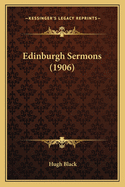 Edinburgh Sermons (1906)