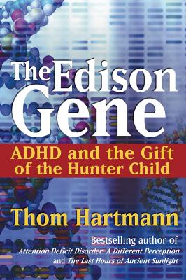Edison Gene - Hartmann, Thom