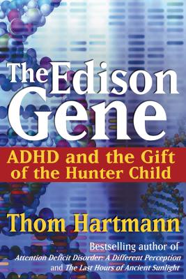 Edison Gene - Hartmann, Thom
