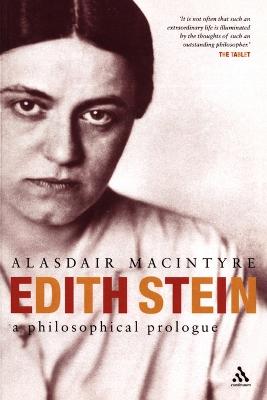 Edith Stein: A Philosophical Prologue - MacIntyre, Alasdair