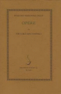 Edizione Nazionale Delle Opere Di Niccolo Machiavelli - Machiavelli, Niccolo