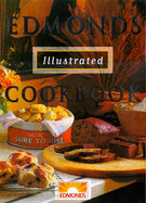 Edmonds Illustrated Cookbook - Edmonds