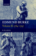 Edmund Burke: Volume II: 1784-1797