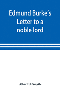 Edmund Burke's Letter to a noble lord