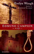 Edmund Campion: A Life