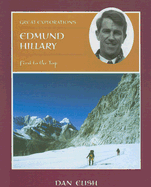 Edmund Hillary: First to the Top