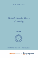Edmund Husserl's Theory of Meaning