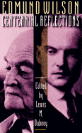 Edmund Wilson: Centennial Reflections